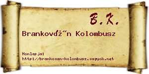 Brankován Kolombusz névjegykártya
